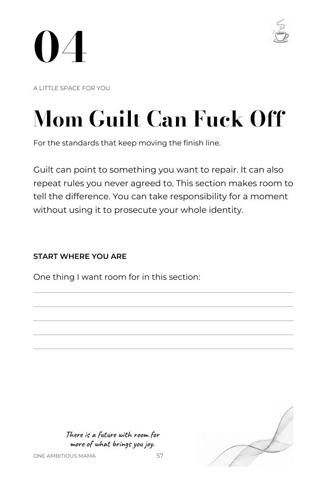 Chapter 04: Mom Guilt Can F*** Off